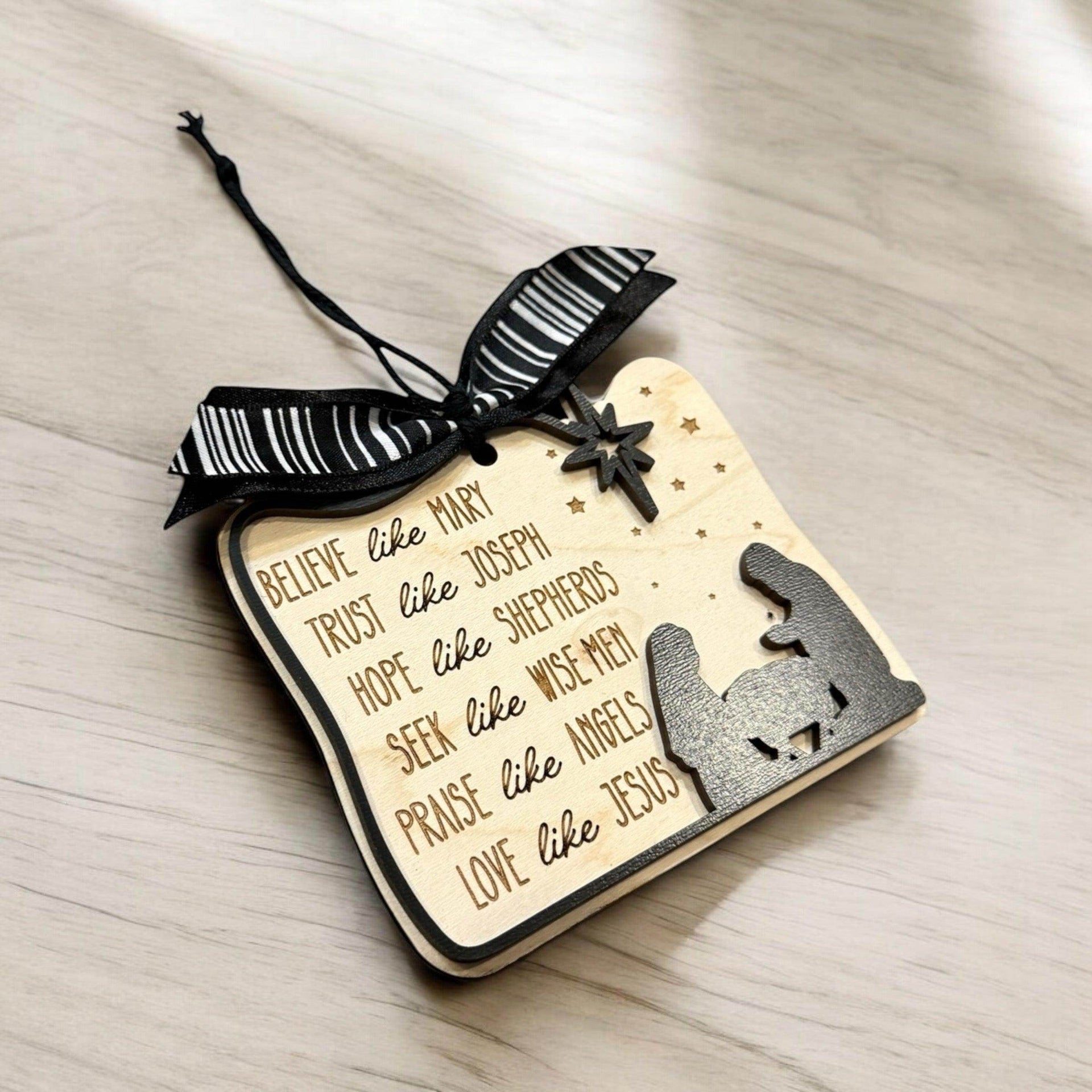 Nativity Christmas Ornament, Believe Like Mary Love Like Jesus, Inspirational Wood Hanging Decor, Christian decor (Copy) - Coastal Chaos LLC