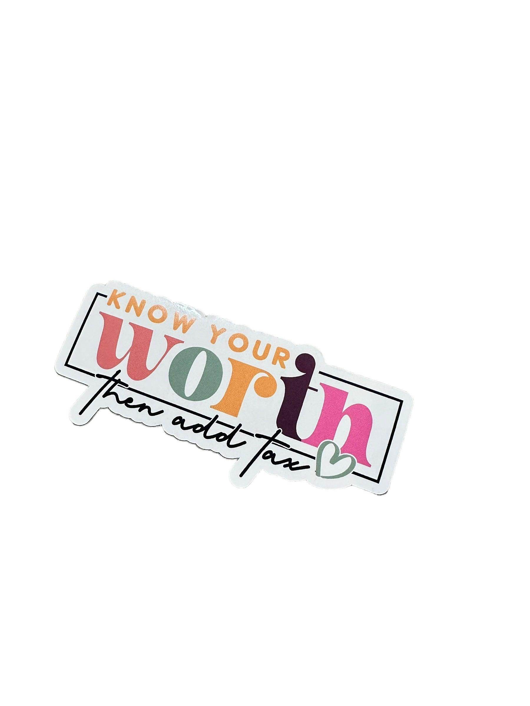 Motivational stickers, know your worth, self love stickers - Coastal Chaos LLC