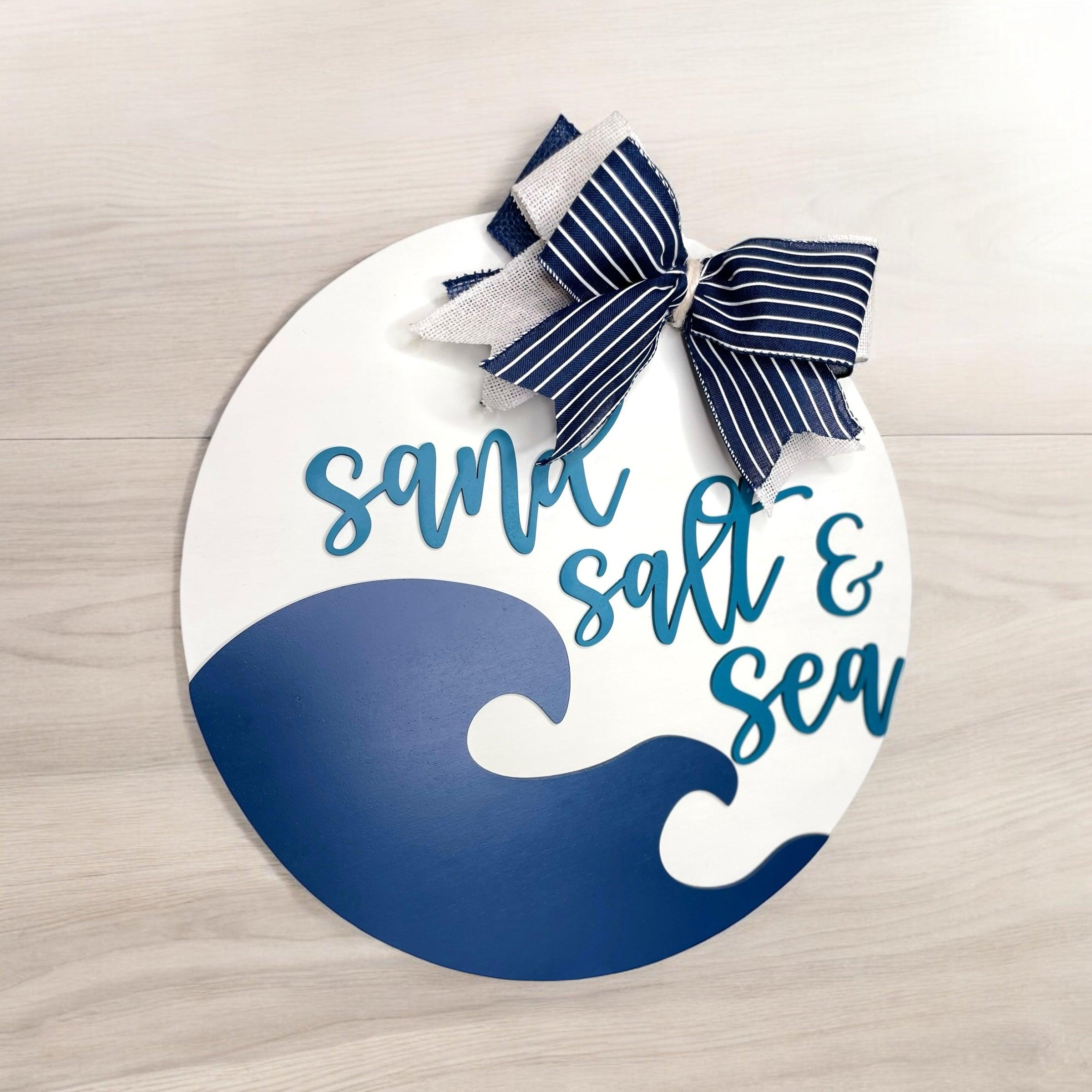 Sand salt and sea welcome sign - Coastal Chaos LLC