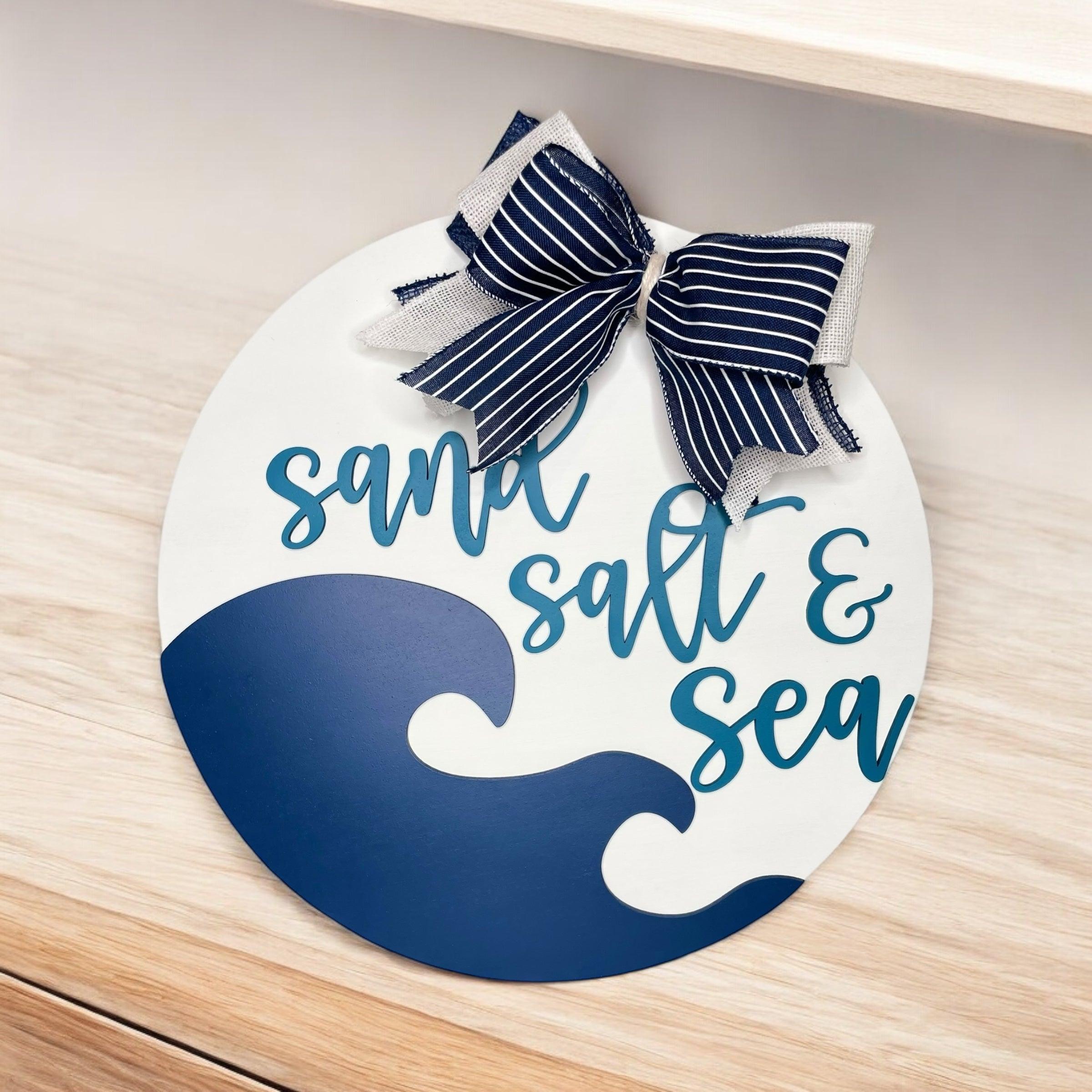 Sand salt and sea welcome sign - Coastal Chaos LLC