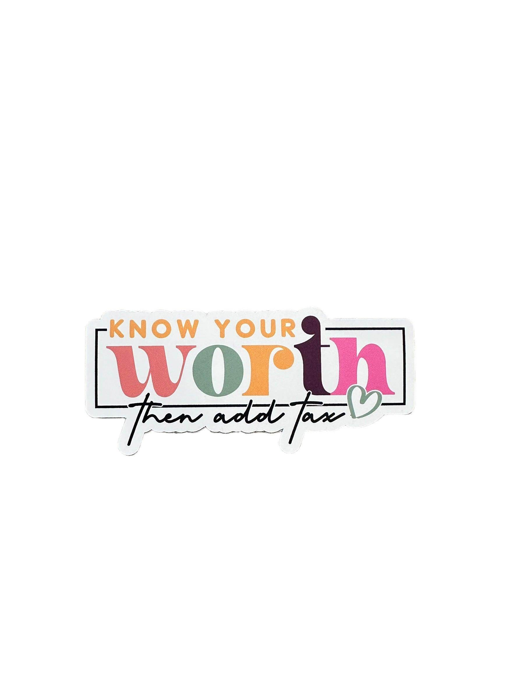 Motivational stickers, know your worth, self love stickers - Coastal Chaos LLC