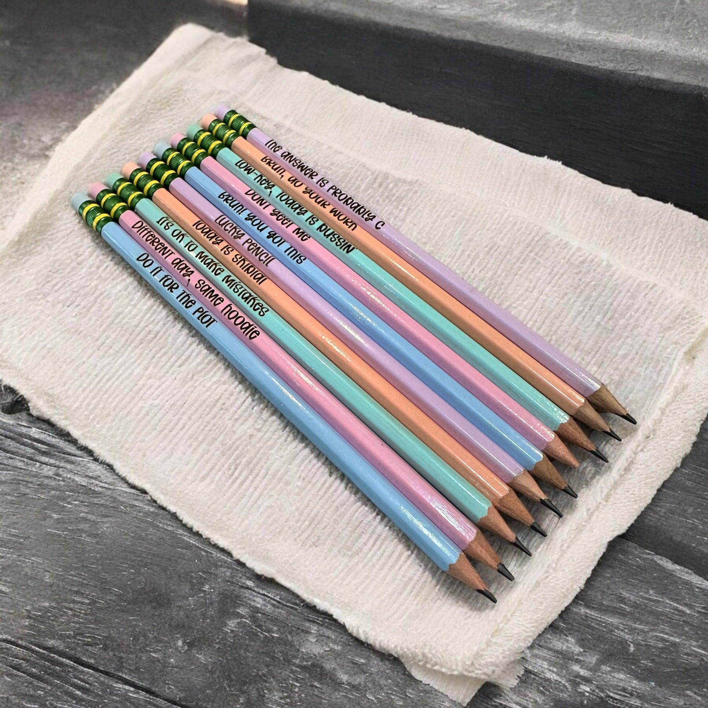 Funny teen slang pencils, affirmation pencils, custom made pencils, back to school gift - Coastal Chaos LLC