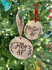 Jolly AF, Festive AF ornament, present, decor, Christmas, funny, gift, women, men, Dirty Santa present - Coastal Chaos LLC