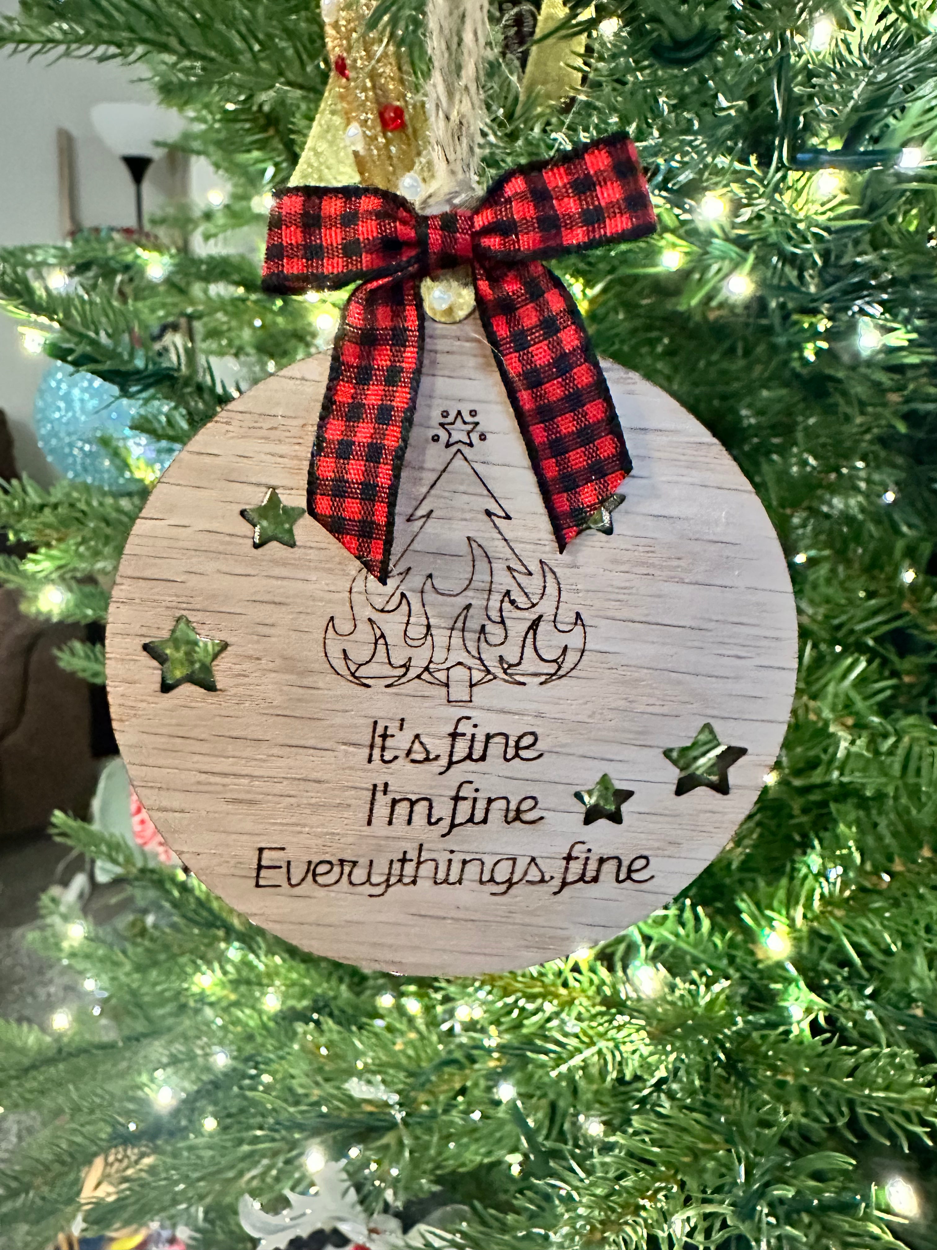 Everything is fine ornament - Coastal Chaos LLC