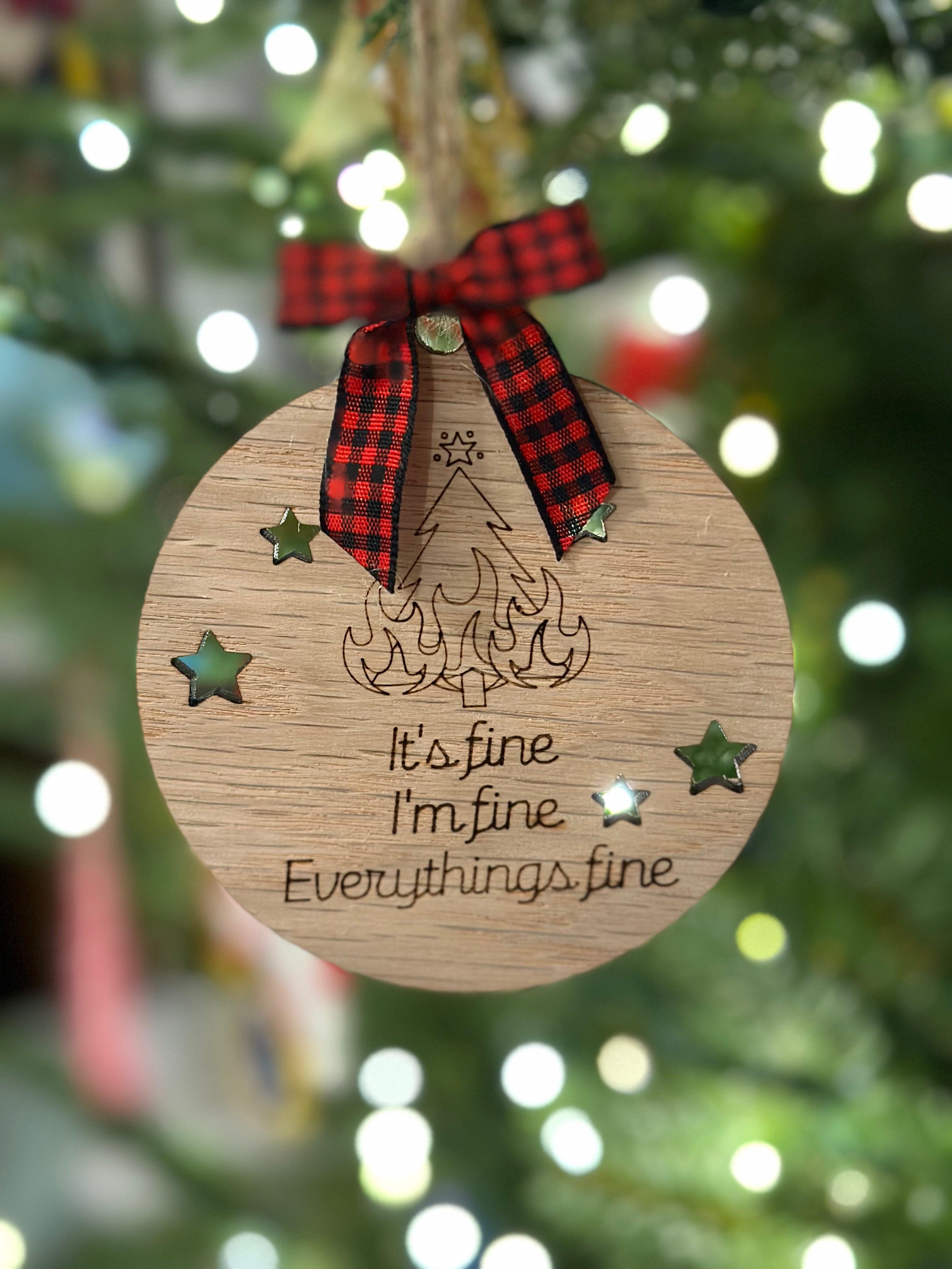 Everything is fine ornament - Coastal Chaos LLC